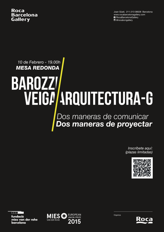 “BAROZZI/VEIGA & ARQUITECTURA-G. Dos maneras de comunicar. Dos maneras de proyectar”.