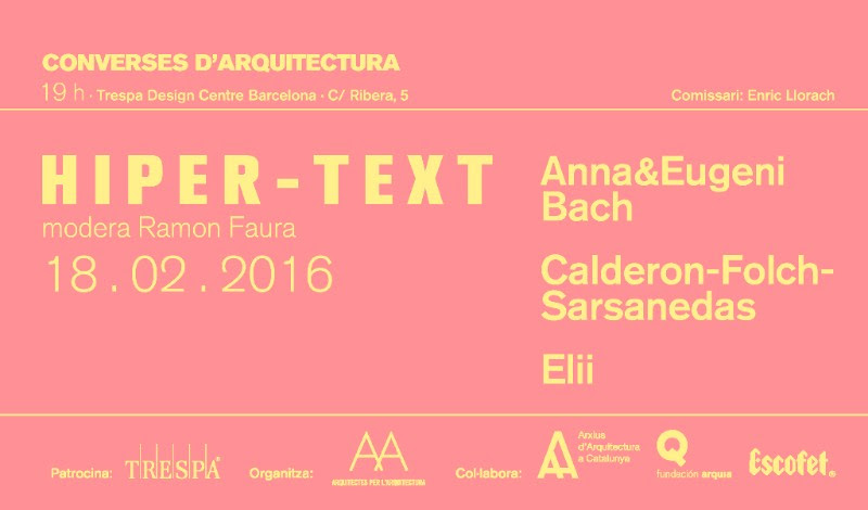 Converses d’Arquitectura 6. HIPER-TEXT