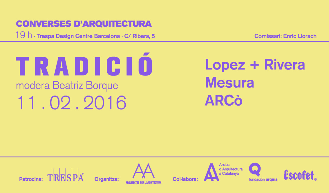 Converses d’Arquitectura 5. TRADICIÓ