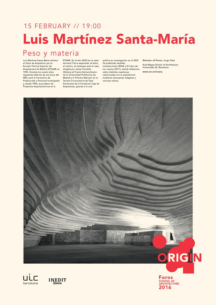 Foros ESARQ 2016. Luis Martínez Santa-María