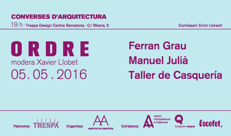Converses d’Arquitectura 11. ORDRE