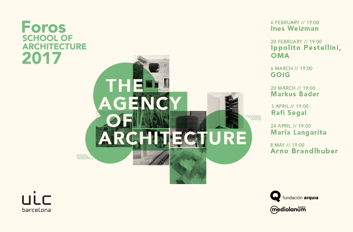 UIC Foros Lecture Series 2017 The Agency of Architecture