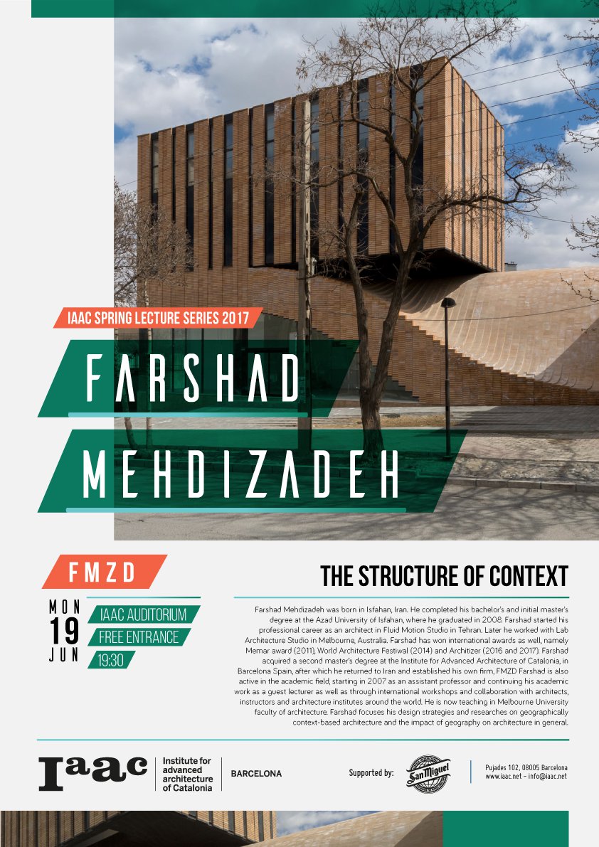 Farshad Mehdizadeh  IAAC Lecture Series