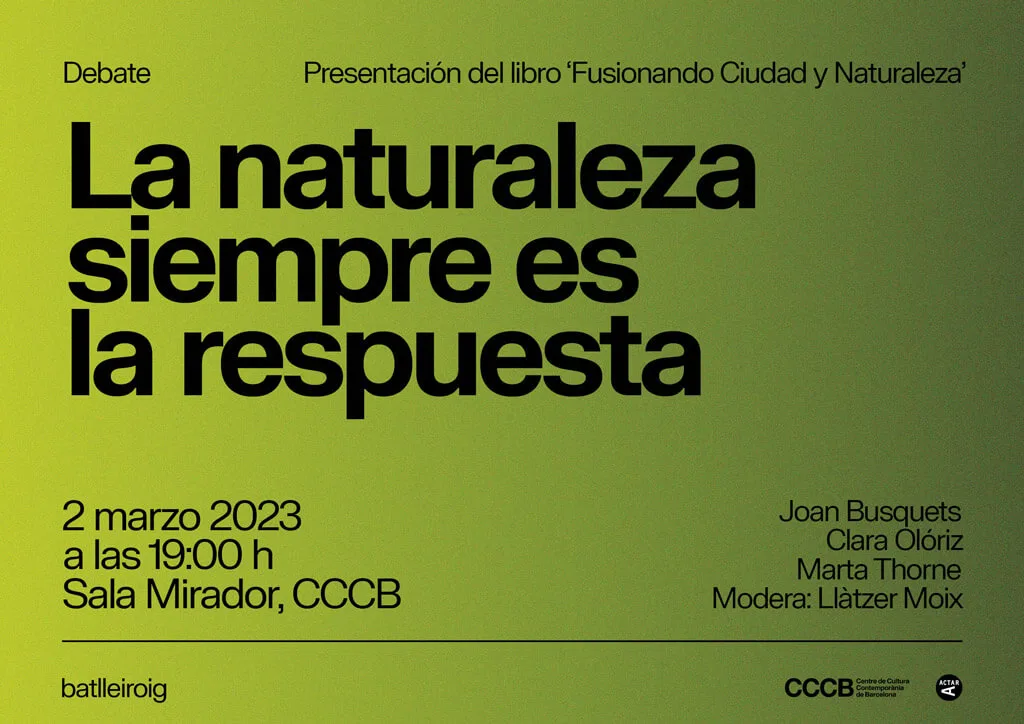 Presentación del libro ” Fusionando ciudad y naturaleza” de Batlle i Roig